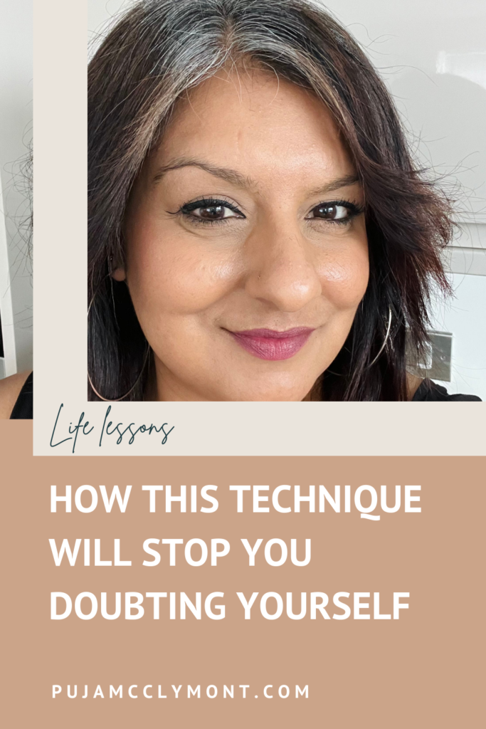 This Technique Will Stop You Doubting Yourself - Puja McClymont